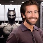 Gyllenhaal Honored To Play BATMAN