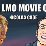 The LMO Movie Quiz: Nick Cage